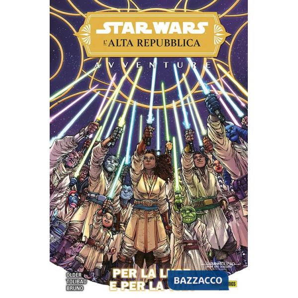 Avventure. L'Alta Repubblica. Star Wars. Vol. 3: Per la luce e per la vita