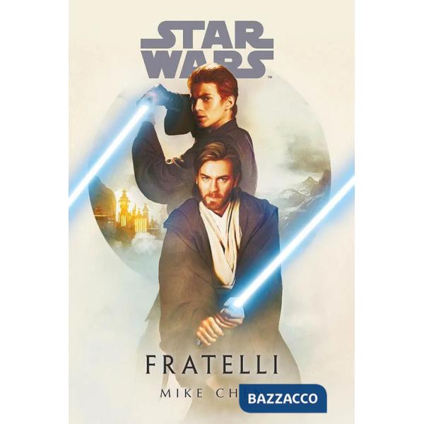Fratelli. Star Wars
