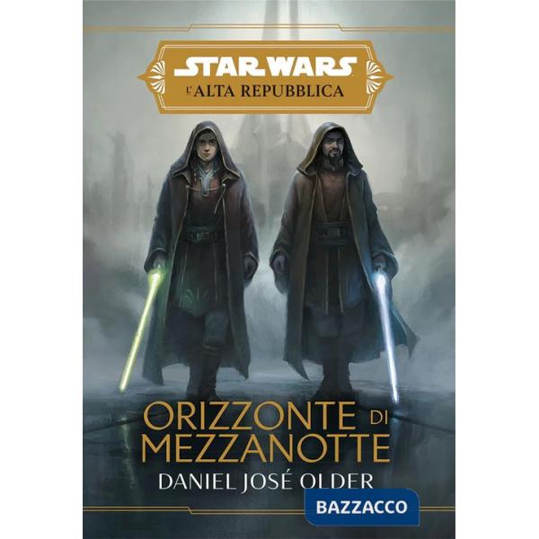 Orizzonte di mezzanotte. Star Wars. L'alta repubblica