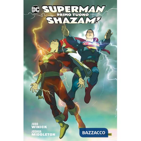 Primo tuono. Superman/Shazam!