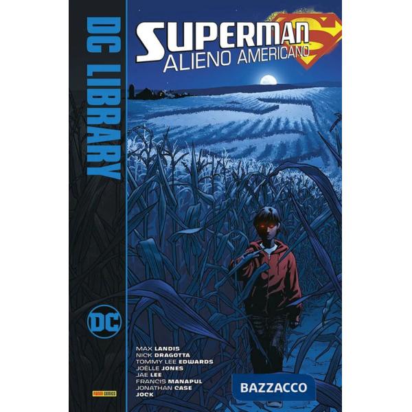 Alieno americano. Superman