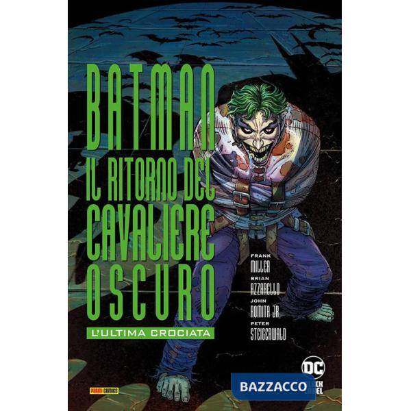Ultima crociata. Il ritorno del cavaliere oscuro. Batman (L')