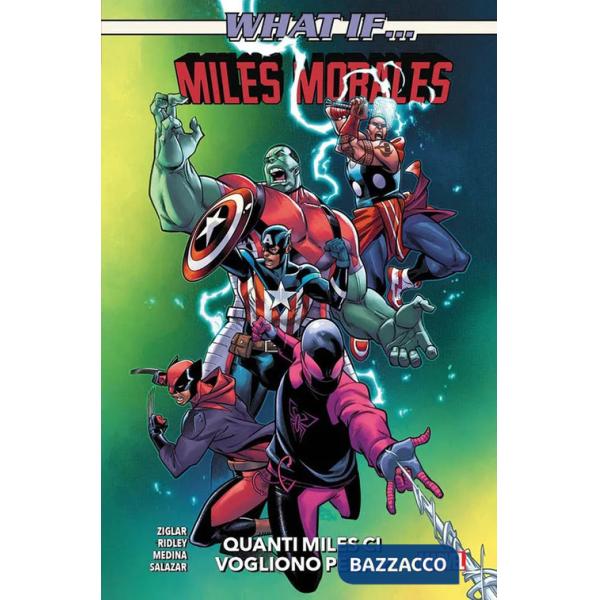 Miles Morales. Quanti miles ci vogliono... What if?