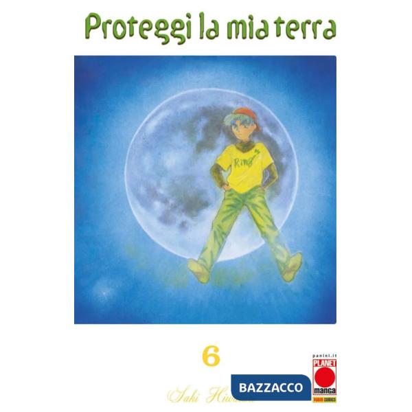 Proteggi la mia terra. Vol. 6