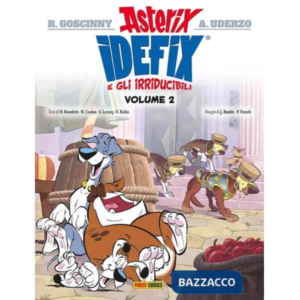 Idefix e gli irridubicili. Vol. 2