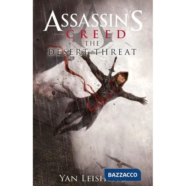 Desert threat. Assassin's creed (The)