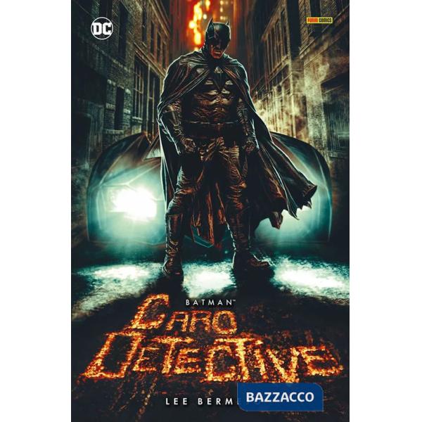 Caro detective. Batman