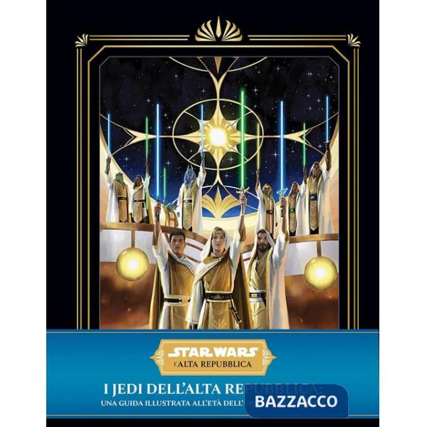 Jedi dell'Alta Repubblica. Star Wars. Ediz. a colori (I)