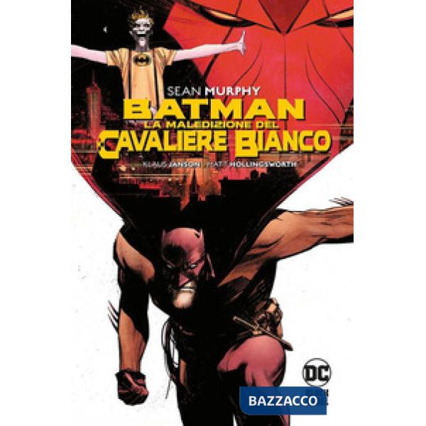 Maledizione del Cavaliere Bianco. Batman (La)