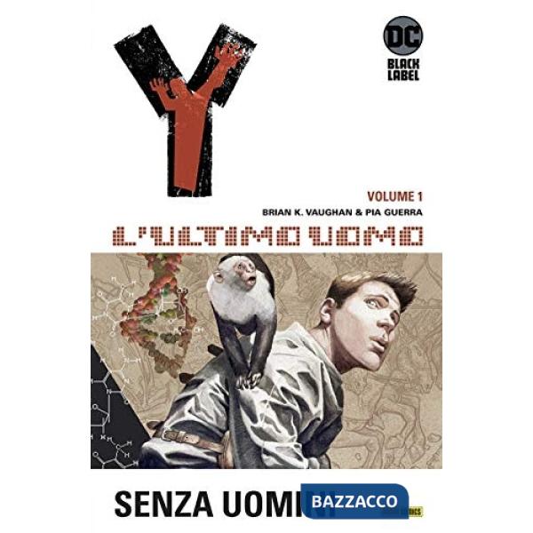 Y. L'ultimo uomo. Vol. 1: Senza uomini