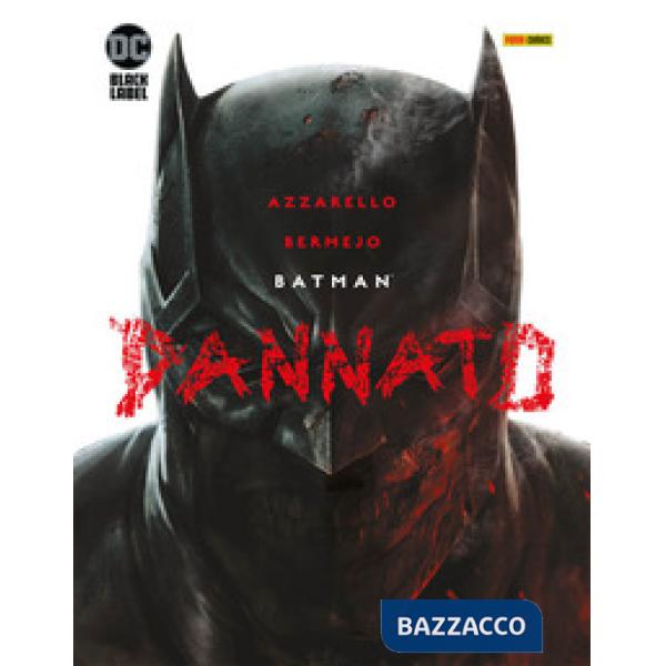 Dannato. Batman