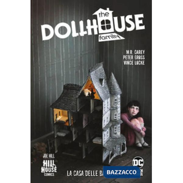 Dollhouse family. La casa delle bambole (The)