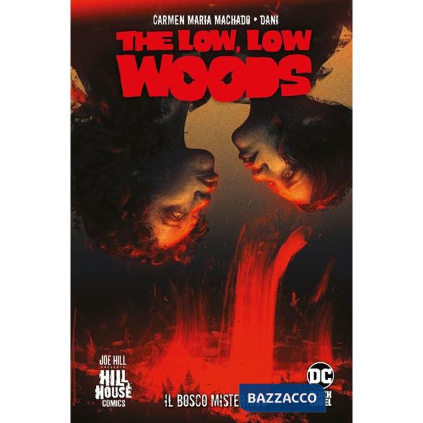 The low low woods. Il bosco misterioso