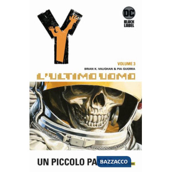 Y. L'ultimo uomo. Vol. 3: Un piccolo passo