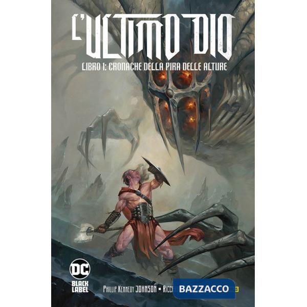 Ultimo Dio (L'). Vol. 1: Cronache della pira delle alture