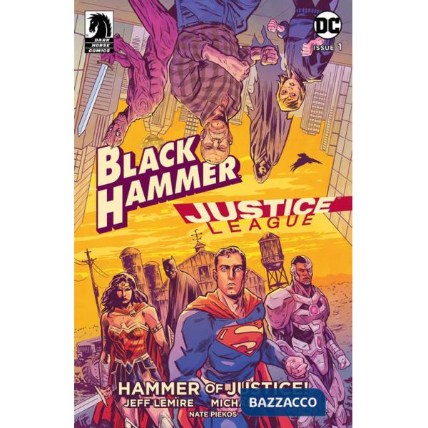 Martello della giustizia. Black Hammer/Justice League (Il)