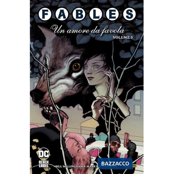 Fables. Vol. 3: Un amore da favola
