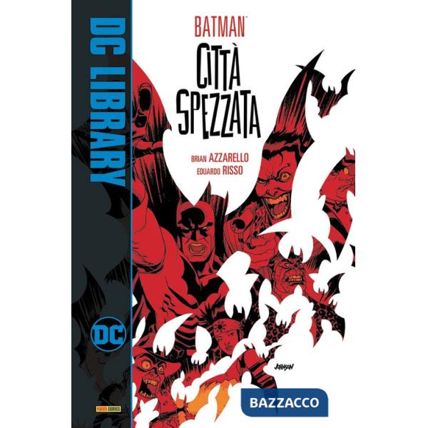 Città spezzata. Batman