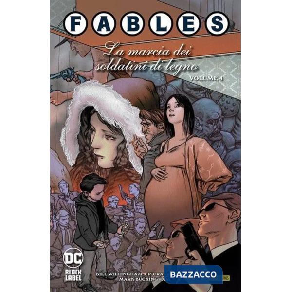 Fables. Vol. 4: La marcia dei soldatini in legno