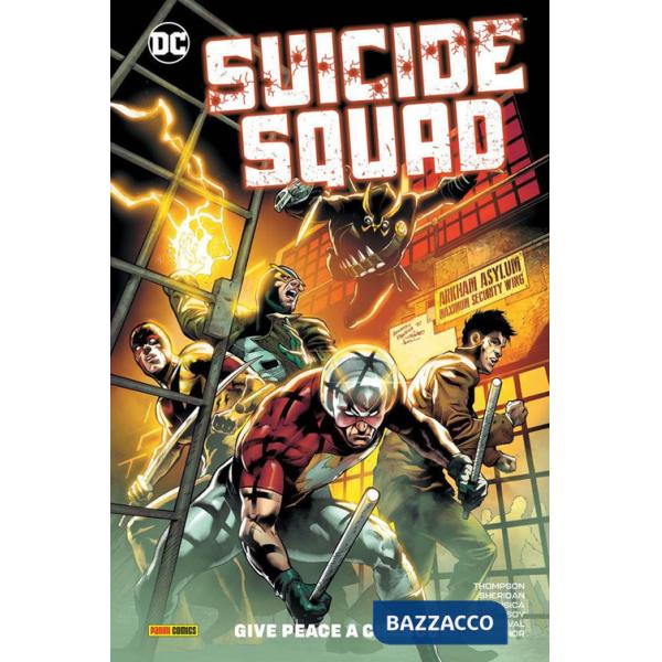 Give peace a chance. Suicide Squad. Vol. 1