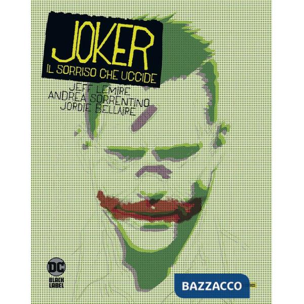 Joker. Il sorriso che uccide