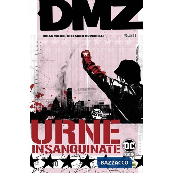 DMZ. Vol. 6: Urne insanguinate
