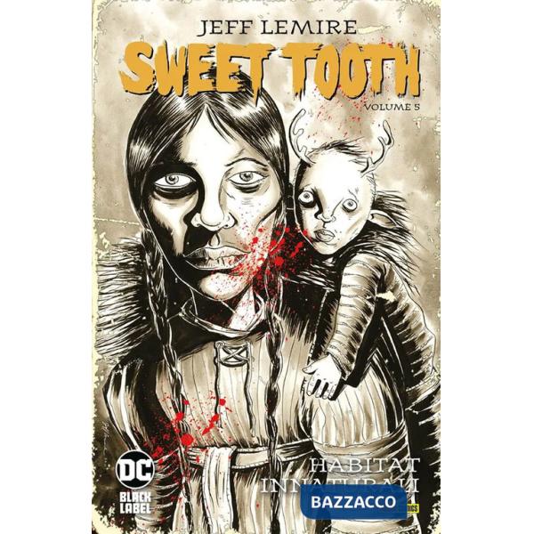 Sweet Tooth. Vol. 5: Habitat innaturali