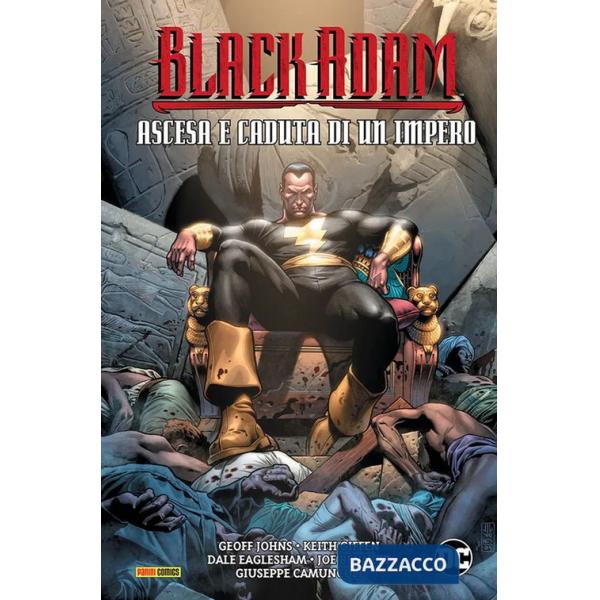 Ascesa e caduta di un impero. Black Adam