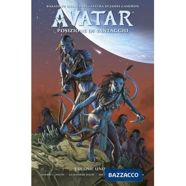 Avatar. Posizione di vantaggio. Vol. 1