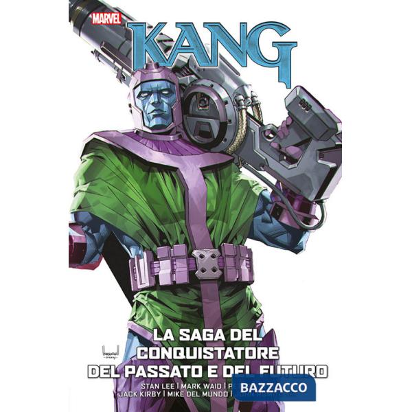 Saga del conquistatore del passato e del futuro. Kang (La)