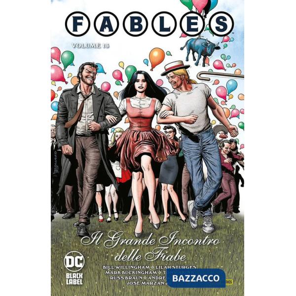 Fables. Vol. 13: Il grande incontro delle fiabe