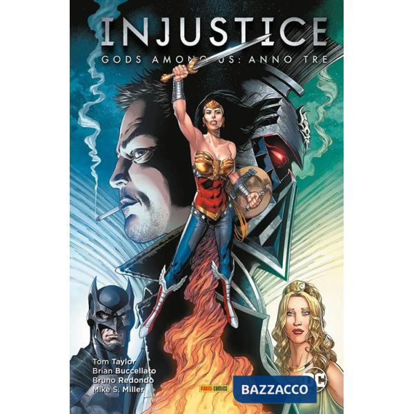 Injustice. Gods among us: Anno tre
