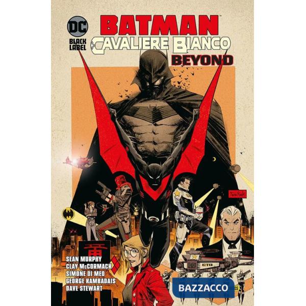 Batman. Cavaliere bianco beyond