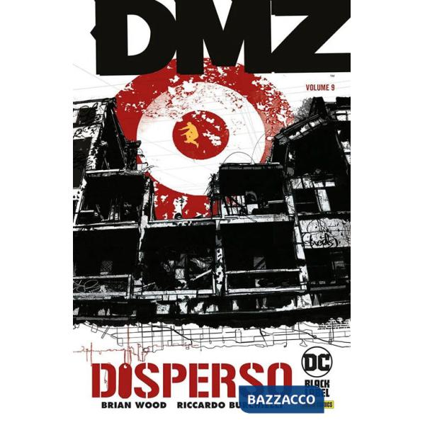 Dmz. Vol. 9: Disperso