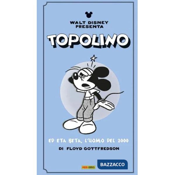 Walt Disney presenta Topolino ed Eta Beta, l'uomo del 2000