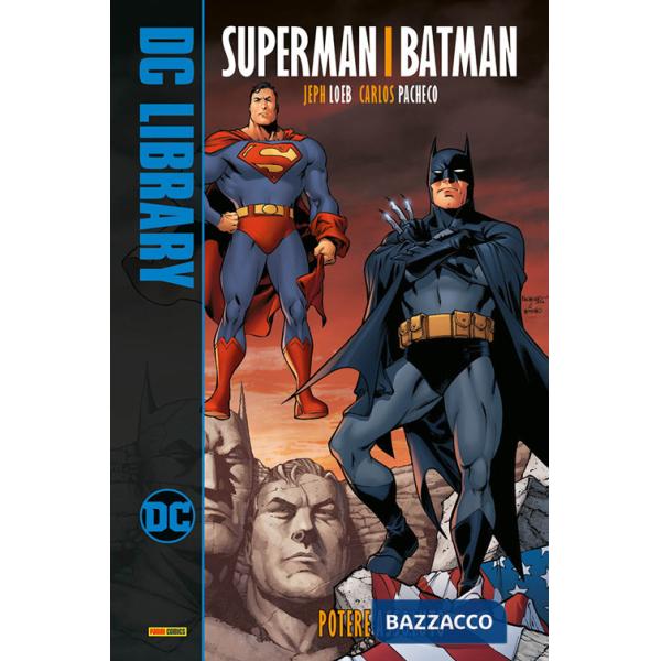 Potere assoluto. Superman/Batman. Vol. 3