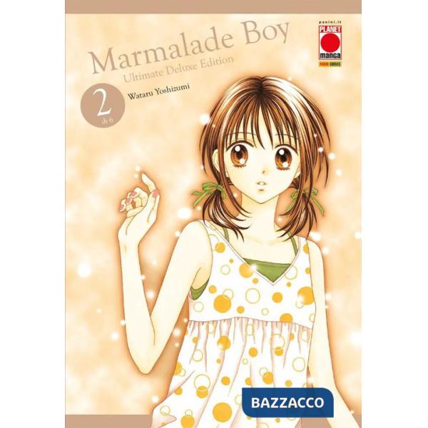 Marmalade boy. Ultimate deluxe edition. Vol. 2