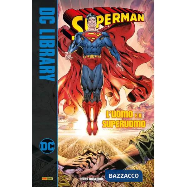 Uomo e il superuomo. Superman (L')