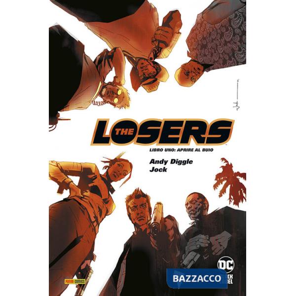Losers. Ediz. deluxe. Vol. 1: Aprire al buio
