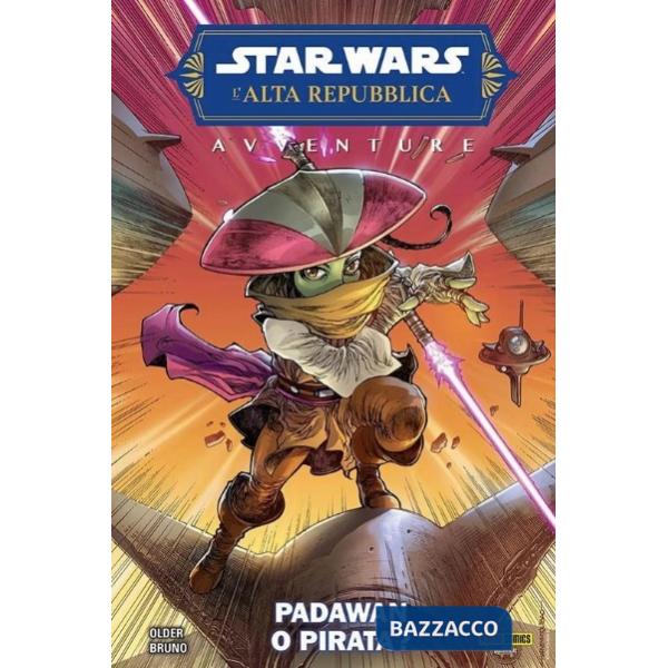 Avventure. L'Alta Repubblica. Star Wars. Vol. 1: Rotta di collisione