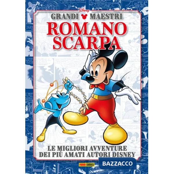 Romano Scarpa. Grandi maestri