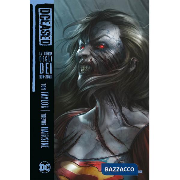 Guerra degli dei non-morti. DCeased (La)