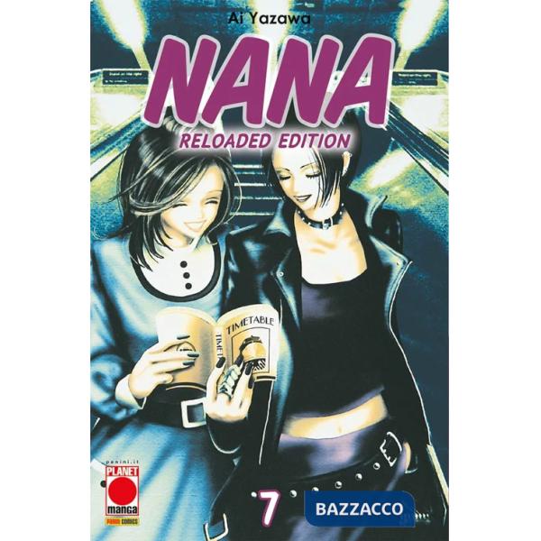 Nana. Reloaded edition. Vol. 7