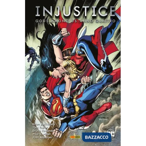 Injustice. Gods among us: Anno quattro