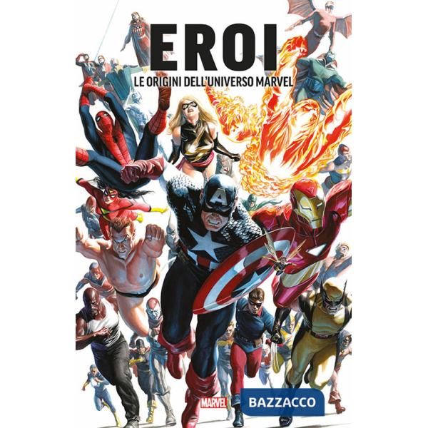 Eroi. Le origini dell'universo Marvel