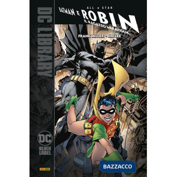 Ragazzo meraviglia. All-star Batman & Robin (Il)