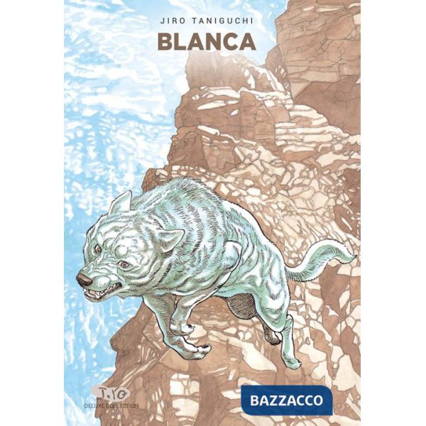Blanca. Taniguchi deluxe collection. Vol. 6