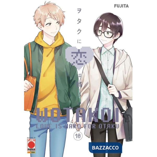 Wotakoi. Love is hard for otaku. Vol. 10
