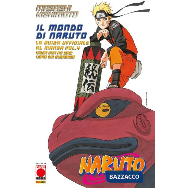 Mondo di Naruto. La guida ufficiale al manga (Il). Vol. 4