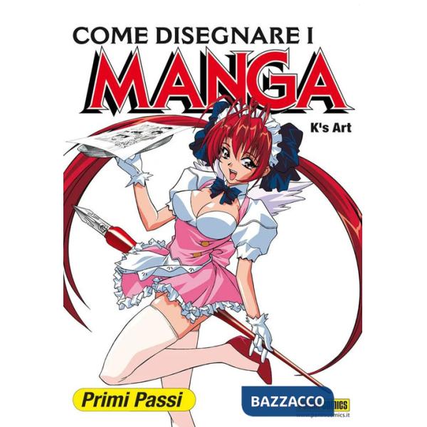 Come disegnare i Manga. Vol. 1: Primi passi